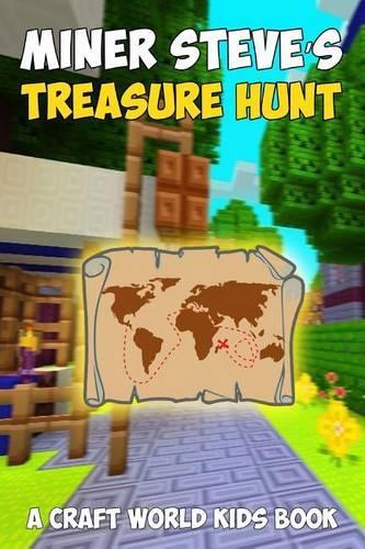 Miner Steve's Treasure Hunt