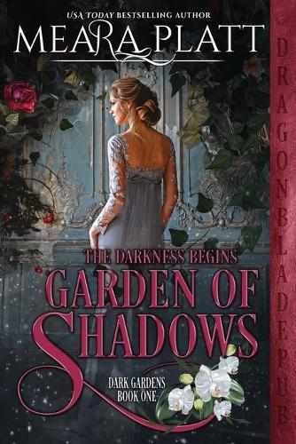Garden of Shadows: (1 Dark Gardens)