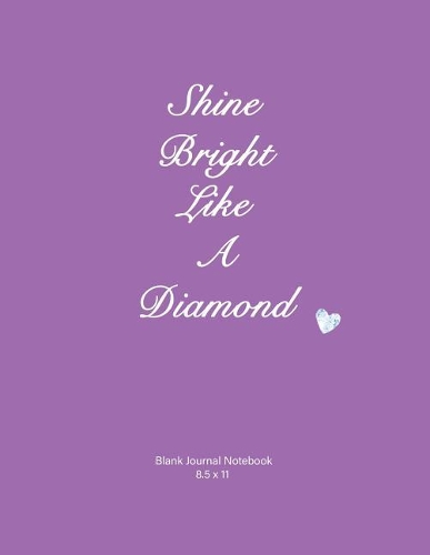 Shine Bright Like a Diamond