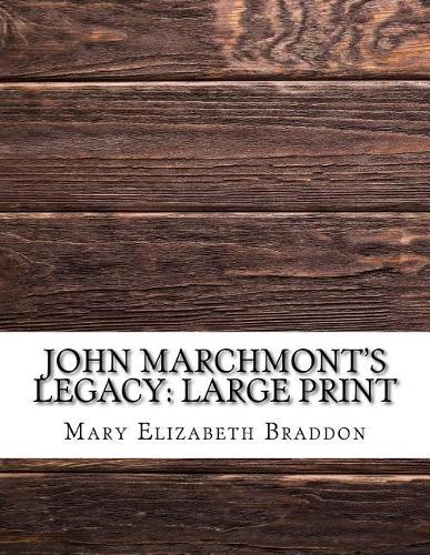 John Marchmont's Legacy