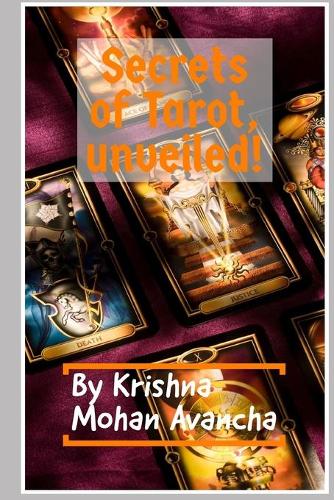 Secrets of Tarot, unveiled!: (1 Numerology)