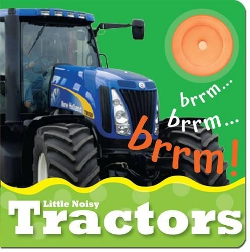 Little Noisy Books: Tractors
