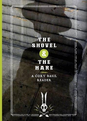 The Shovel & the Hare: (English)