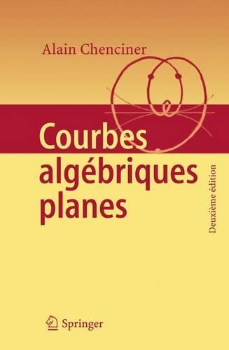 Courbes Algébriques Planes: (French)