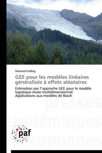 Gee Pour Les Modèles Linéaires Généralisés À Effets Aléatoires: (Omn.Pres.Franc.)