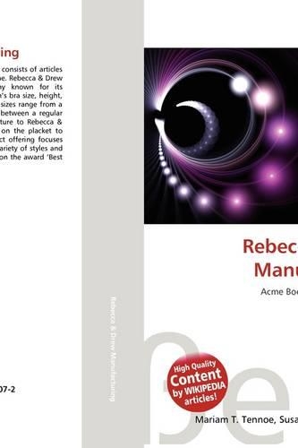 Rebecca & Drew Manufacturing