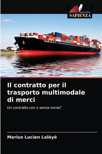 Il contratto per il trasporto multimodale di merci
