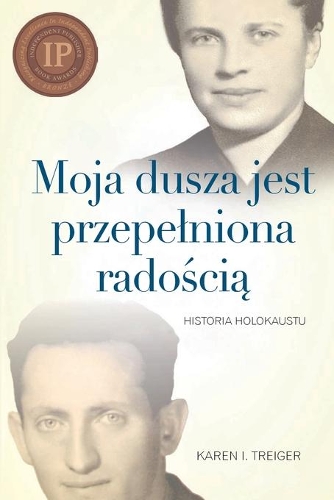 Moja dusza jest wypelniona radoscia: opowiesc o Holokauscie