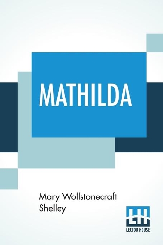 Mathilda: Edited By Elizabeth Nitchie