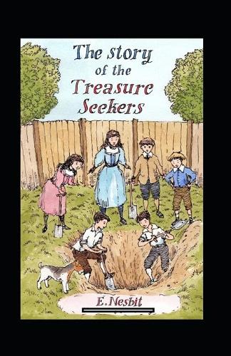 The Story of the Treasure Seekers Annotated