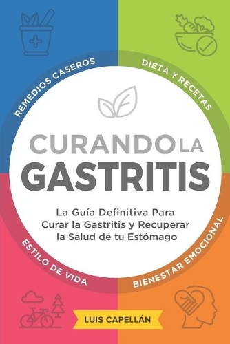 Curando La Gastritis