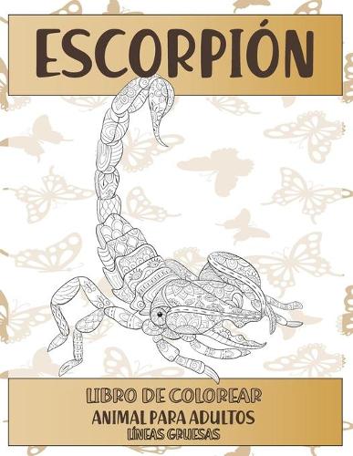 Libro de colorear - Líneas gruesas - Animal para adultos - Escorpión