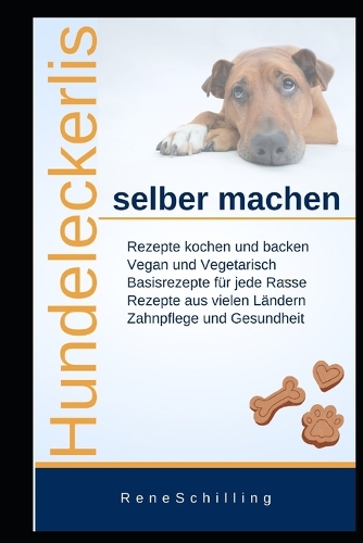 Hundeleckerlis selber machen: Rezepte kochen und backen