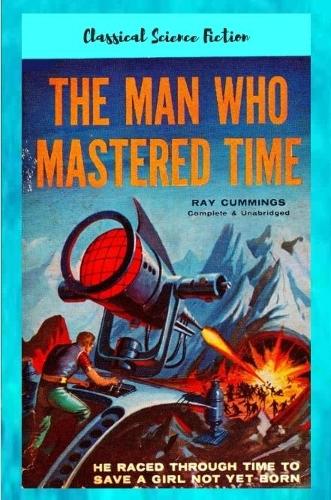 The Man Who Mastered Time