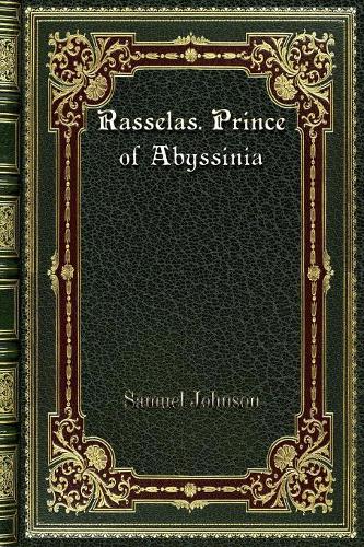 Rasselas. Prince of Abyssinia