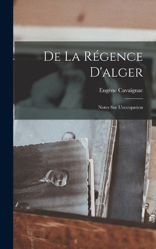 De La Régence D'alger
