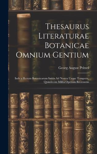 Thesaurus Literaturae Botanicae Omnium Gentium