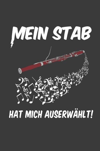 Mein Stab hat mich auserwählt: Liniertes DinA 5 Notizbuch für Musikerinnen und Musiker Musik Notizheft