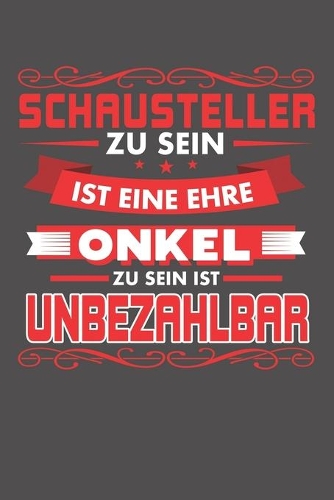 Schausteller Zu Sein Ist Eine Ehre - Onkel Zu Sein Ist Unbezahlbar