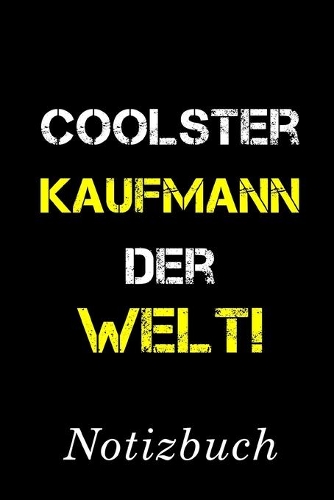 Coolster Kaufmann Der Welt Notizbuch