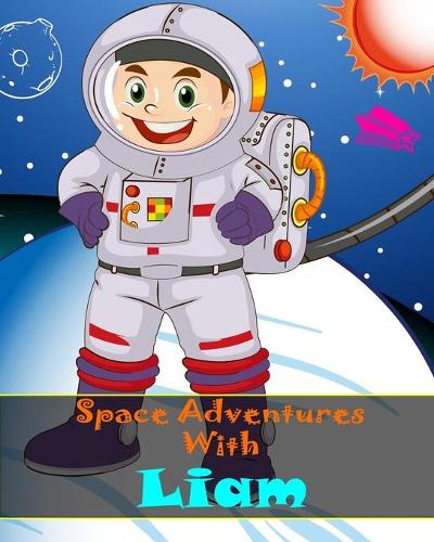 Space Adventures With Liam