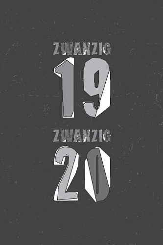 Zwanzig 19 Zwanzig 20: Terminplaner - Wochennotizkalender - Wochenplaner 13 Monate: Juli 2019 - Juli 2020 - 1 Woche auf 1 Seite Organizer - mattes Softcover grau - 110 Sei