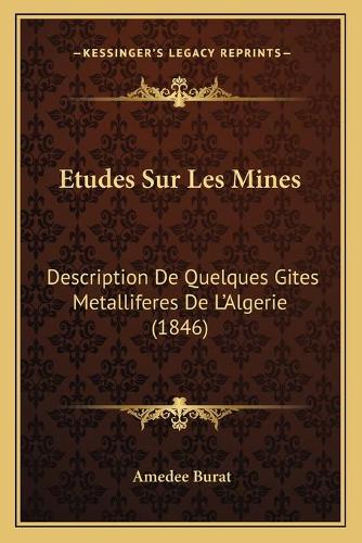 Etudes Sur Les Mines