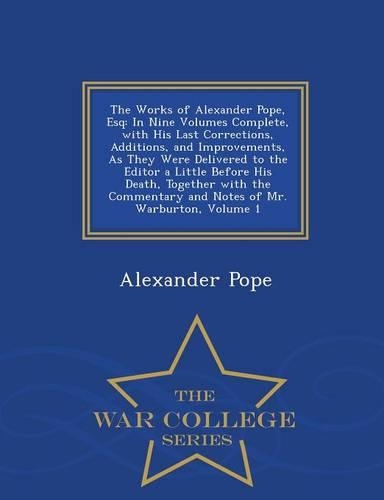 The Works of Alexander Pope, Esq