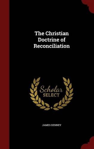The Christian Doctrine of Reconciliation