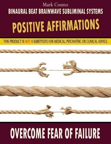 Positive Affirmations: Overcome Fear of Failure