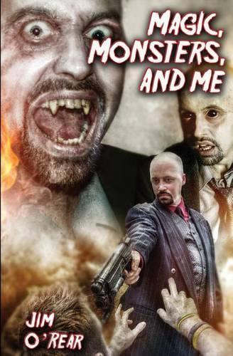 Magic, Monsters, And Me