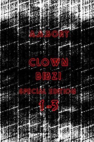 Clown Bibzi 1-3 Special Edition