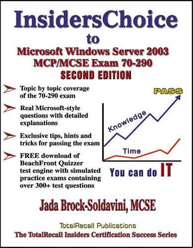 Insiderschoice to MCP/MCSE Exam 70-290 Windows Server 2003 Certification