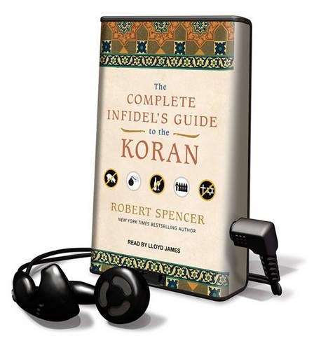 Complete Infidel's Guide to the Koran: What's Behind the Hidden Costs of Healthcare in America