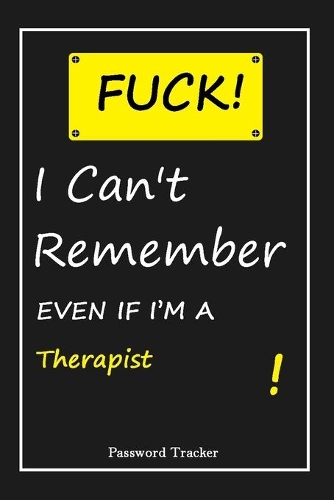 FUCK I Can't Remember EVEN IF I'M A Therapist