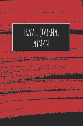 Travel Journal Ajman