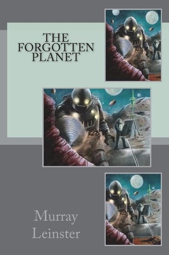 The Forgotten Planet