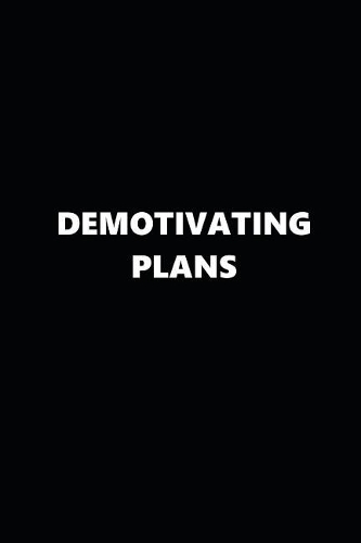 2019 Daily Planner Demotivating Plans Black White 384 Pages