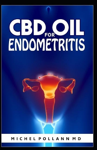 CBD Oil for Endometritis