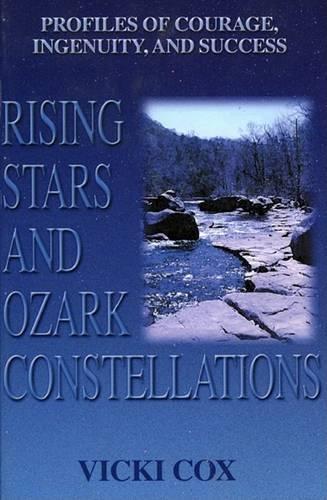 Rising Stars and Ozark Constellations