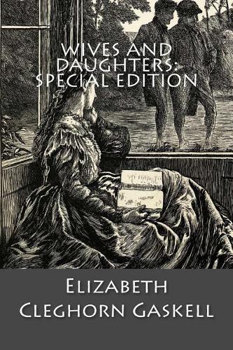 Wives and Daughters: Special Edition