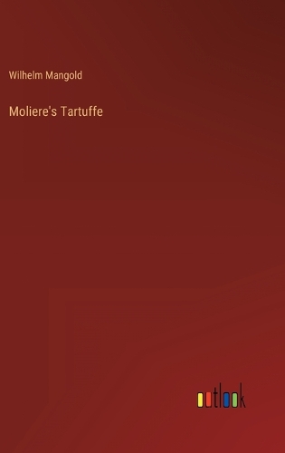 Moliere's Tartuffe