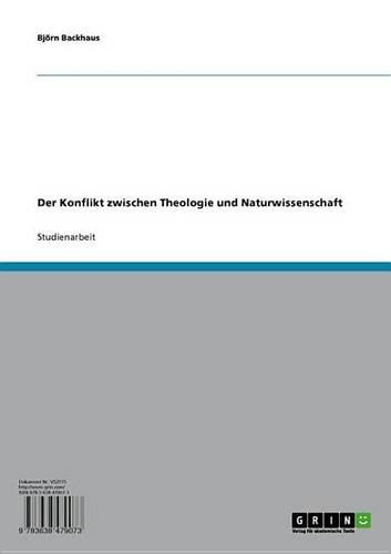 Der Konflikt Zwischen Theologie Und Naturwissenschaft