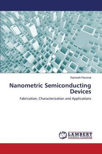 Nanometric Semiconducting Devices