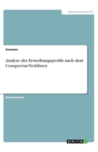 Analyse des Erwerbungsprofils nach dem Conspectus-Verfahren