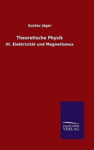 Theoretische Physik: (German)