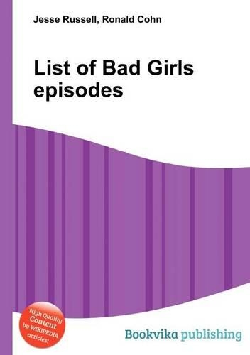 List of Bad Girls Episodes