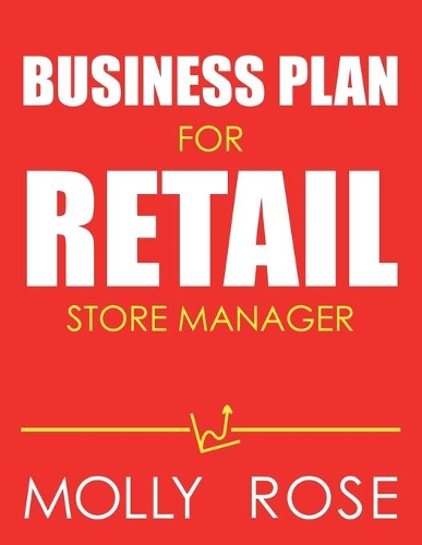 Business Plan For Retail Store Manager