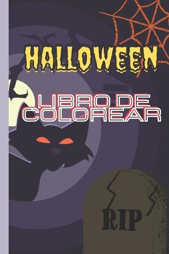 Halloween libro de colorear: 56 páginas para colorear únicas para niñas y niños: brujas, monstruos y fantasmas para colorear