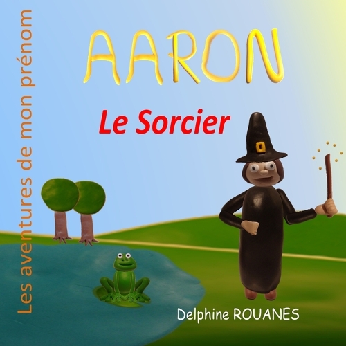 Aaron le Sorcier